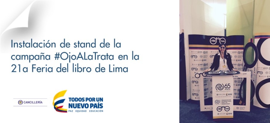Instalación de stand de campaña #OjoALaTrata en la 21a Feria del libro de Lima
