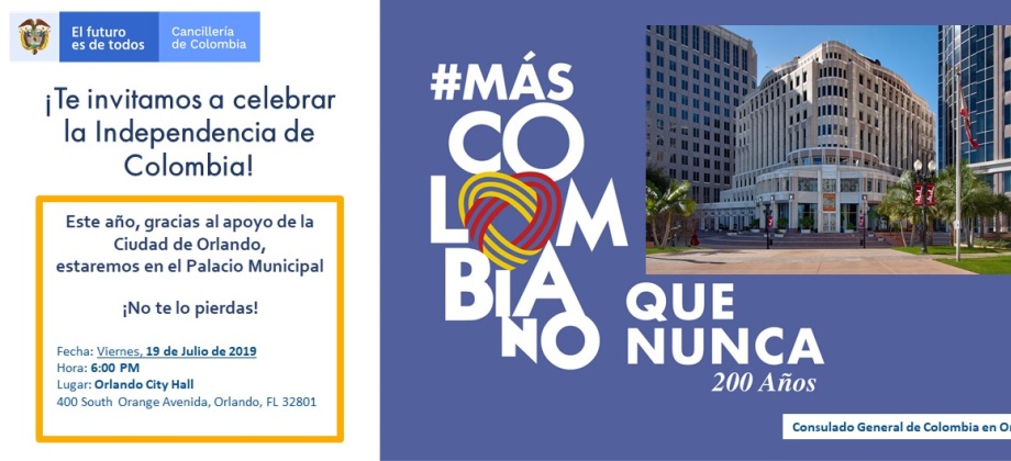 Consulado de Colombia en Orlando invita a los colombianos a conmemorar la Independencia Nacional el próximo 19 de julio de 2019