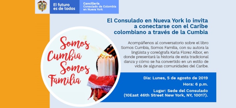¡Invitación! ‘Somos Cumbia, Somos Familia’, un conversatorio que lo conectará con el Caribe colombiano. Acompáñenos el lunes, 5 de agosto de 2019