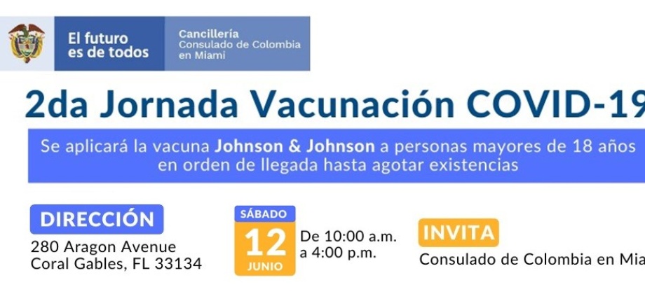 Jornada de Vacunación en el Consulado de Colombia en Miami el 12 de junio de 2021 