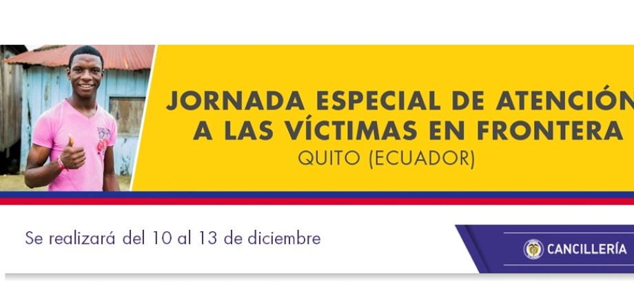  Jornada Especial de Atención a las Víctimas en la Frontera en Quito