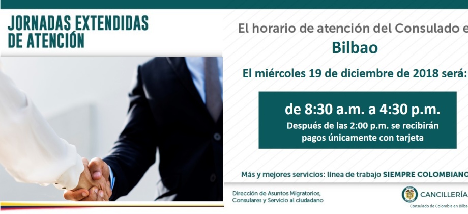 El Consulado de Colombia en Bilbao tendrá atención al público en horario extendido de 8:30 a.m. a 4:30 p.m., el miércoles 19 de diciembre de 2018