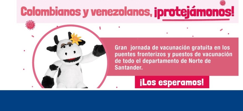 Jornada gratuita de vacunación este sábado 24 de marzo para colombianos y venezolanos en puestos fronterizos de Norte de Santander 