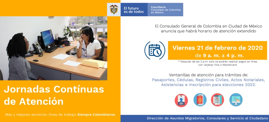 Consulado de Colombia en México realizará Jornada Continua de Atención el viernes 21 de febrero de 2020