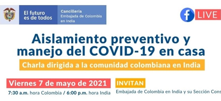 La Embajada de Colombia en India y su sección consular invitan a la charla sobre medidas preventivas y manejo del covid-19 