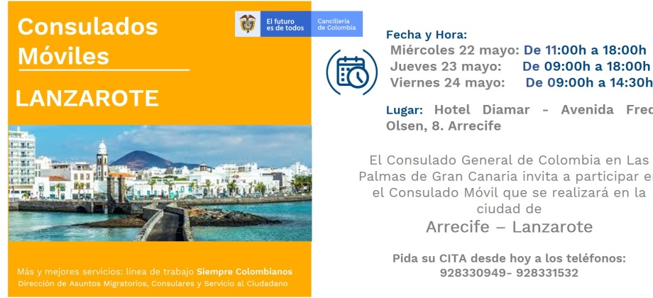 El Consulado de Colombia en Las Palmas de Gran Canaria realizará un Consulado Móvil en la isla de Lanzarote del 22 al 24 de mayo de 2019