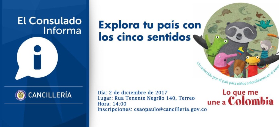 El Consulado de Colombia en Sao Paulo invita al evento para niños 'Explora tu país con los cinco sentidos', el 2 de diciembre de 2017