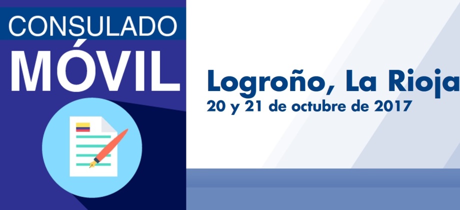 El Consulado de Colombia en Bilbao realizará un consulado Móvil en Logroño, La Rioja, el 20 y 21 de octubre de 2017