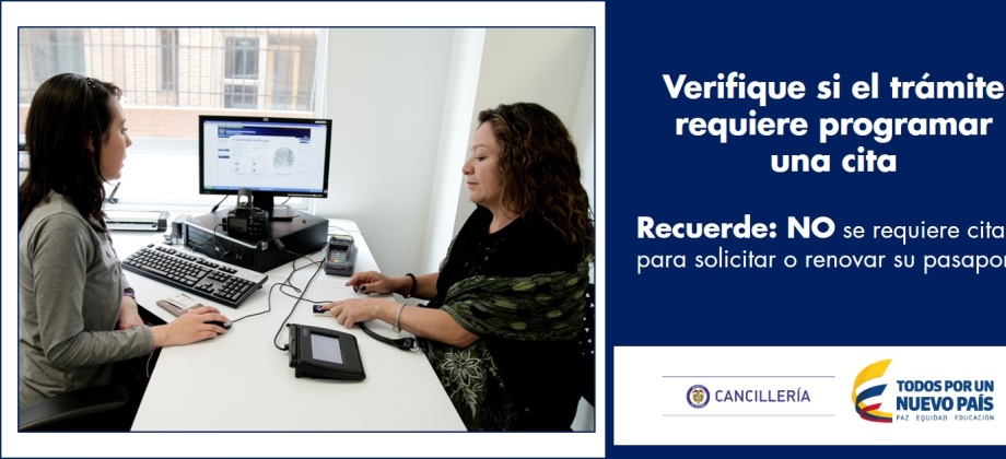 Verifique si el trámite requiere programar una cita y recuerde que no se requiere cita para solicitar o renovar su pasaporte