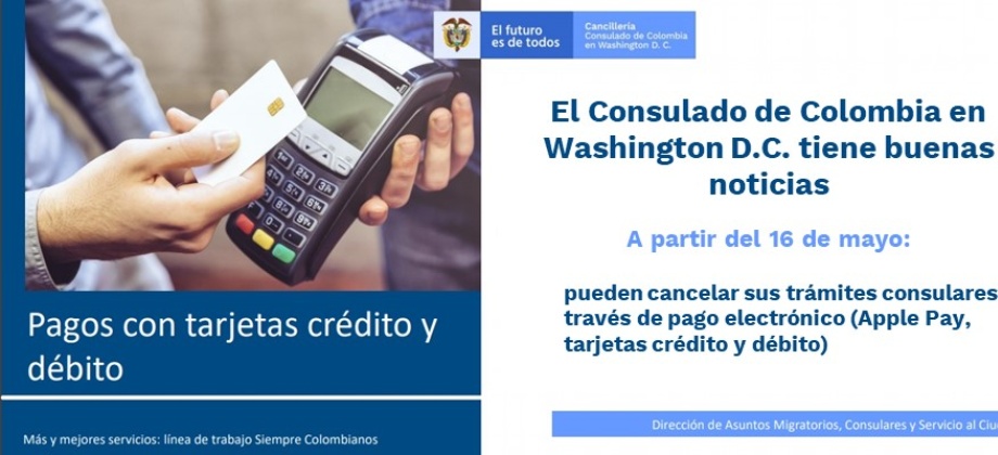 Los colombianos podrán cancelar sus trámites a través de pago electrónico en el Consulado en Washington