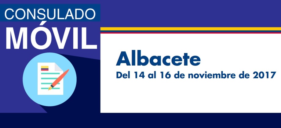 El Consulado de Colombia en Madrid realizará un Consulado Móvil en Albacete, del 14 al 16 de noviembre de 2017