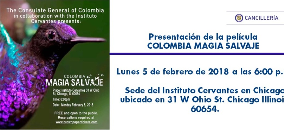 El Consulado de Colombia invita a la presentación de la película Colombia Magia Salvaje 