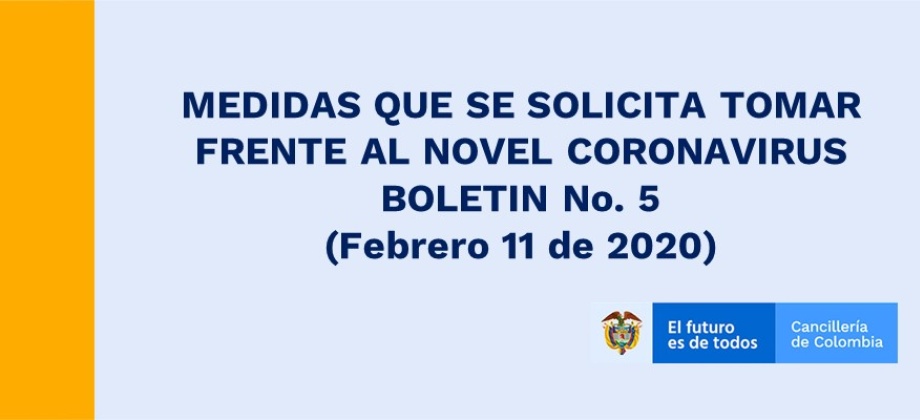 Medidas que se solicita tomar frente al Novel Coronavirus - Boletín No. 5