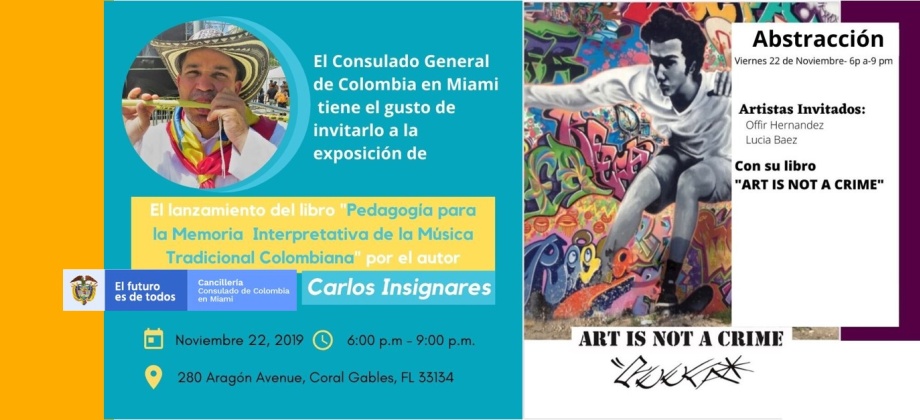 El Consulado de Colombia en Miami invita al lanzamiento de los libros ‘Pedagogía para la Memoria Interpretativa de la Música tradicional colombiana’ y ‘Art is not a Crime’