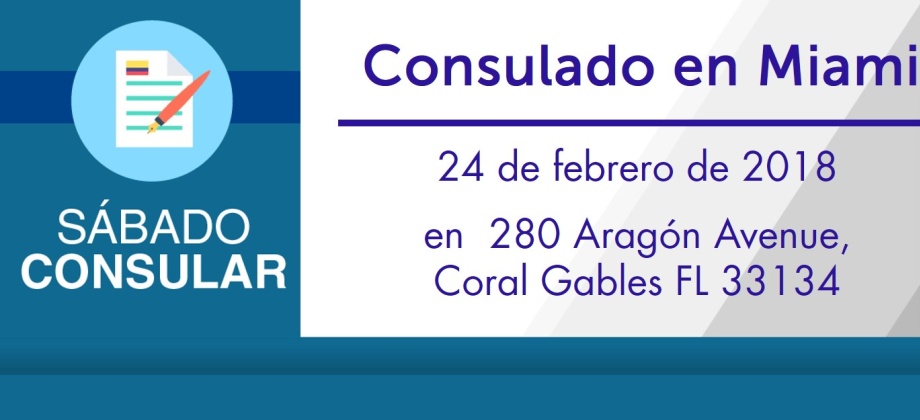 El Consulado de Colombia en Miami realizará una jornada de Sábado Consular el 24 de febrero de 2018