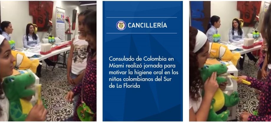 Consulado de Colombia en Miami realizó jornada para motivar la higiene oral en los niños colombianos del Sur de La Florida