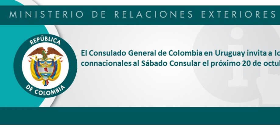 El Consulado General de Colombia en Uruguay realizará el Sábado Consular 