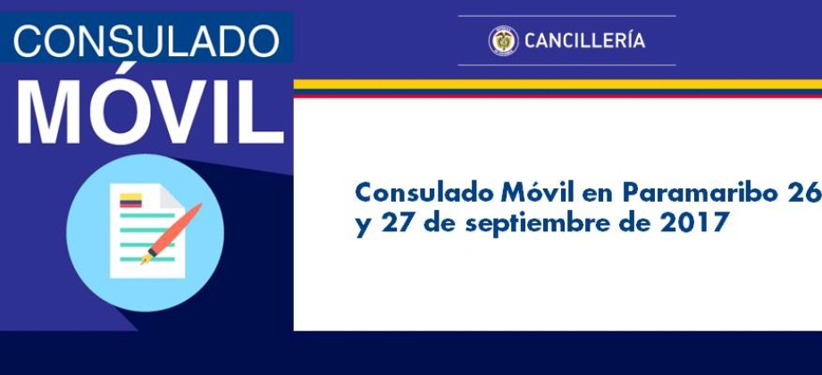 Consulado Móvil en Paramaribo 26 y 27 de septiembre de 2017