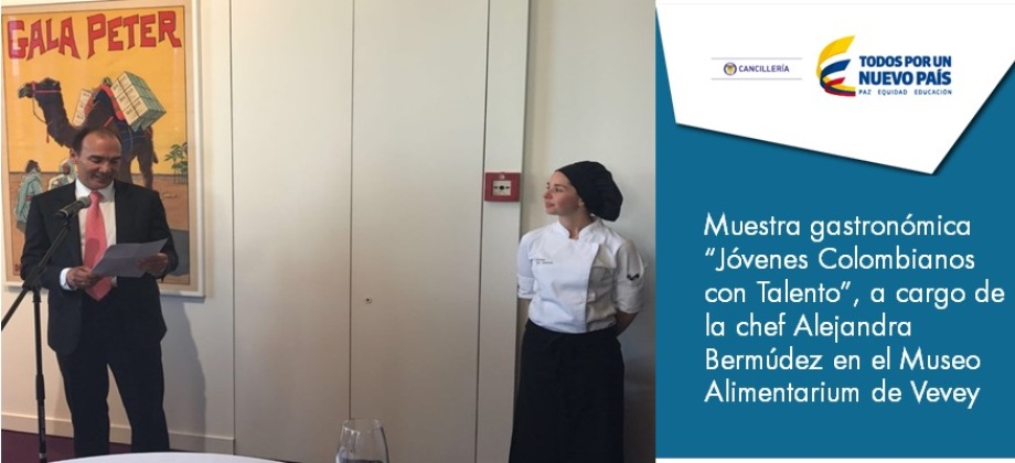 Muestra gastronómica “Jóvenes Colombianos con Talento”, a cargo de la chef Alejandra Bermúdez en el Museo Alimentarium 