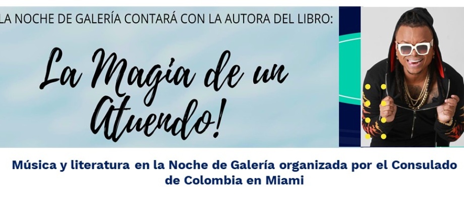 Música y literatura en la Noche de Galería organizada por el Consulado de Colombia