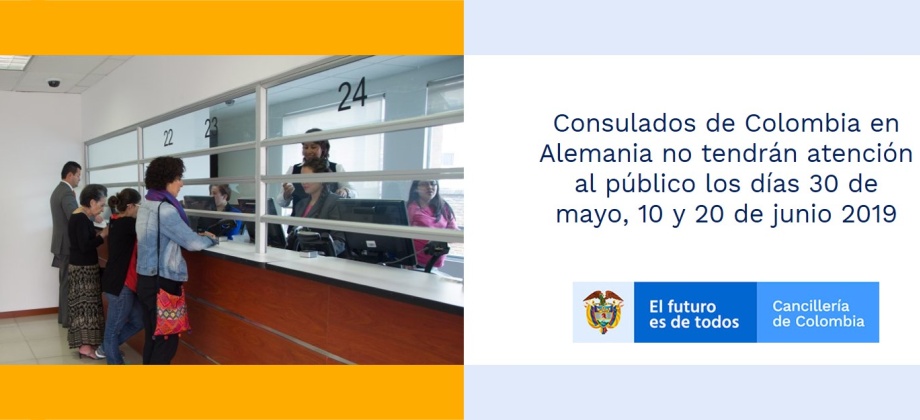 Consulados de Colombia en Alemania no tendrán atención al público los días 30 de mayo, 10 y 20 de junio 2019