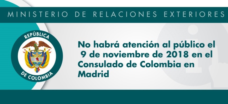 No habrá atención al público el 9 de noviembre en el Consulado de Colombia 