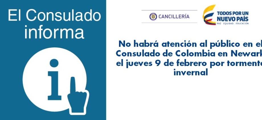 No habrá atención al público en el Consulado de Colombia en Newark el jueves 9 de febrero 