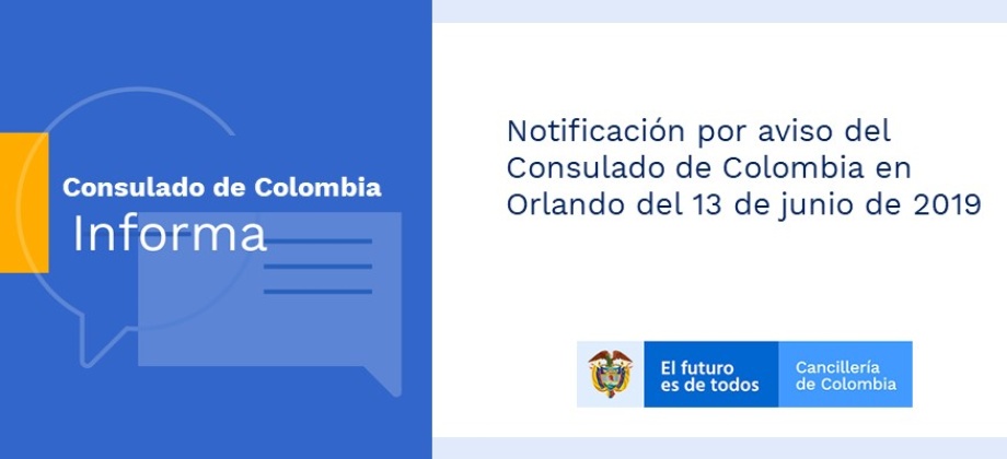 Notificación por aviso del Consulado de Colombia en Orlando del 13 de junio 