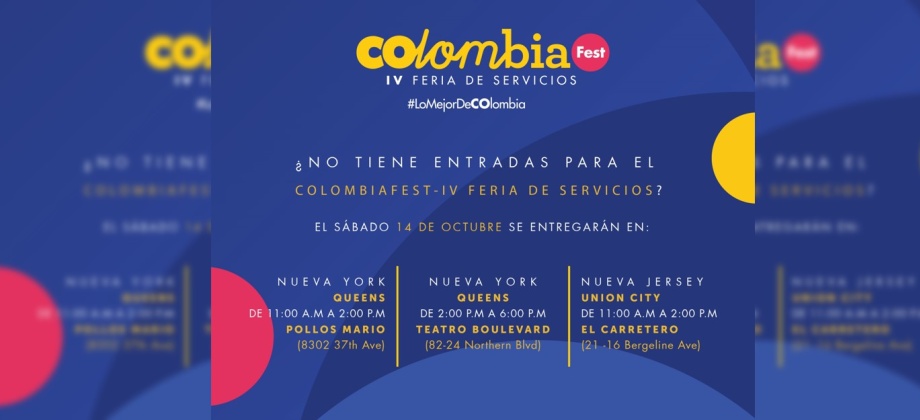 ¿No tiene entradas para el Colombia Fest – IV Feria de Servicios? el sábado 14 de octubre se entregarán en Nueva York y Nueva Jersey