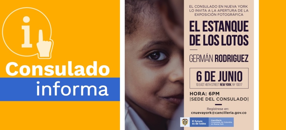 ‘El Estanque de Lotos’, una exposición fotográfica que nos recuerda la fuerza de la niñez colombiana. Inauguración: jueves 6 de junio, en la sede consular