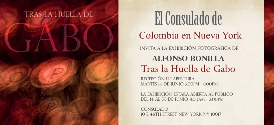 El Consulado de Colombia en Nueva York invita a la apertura de la exposición 'Tras la Huella de Gabo'