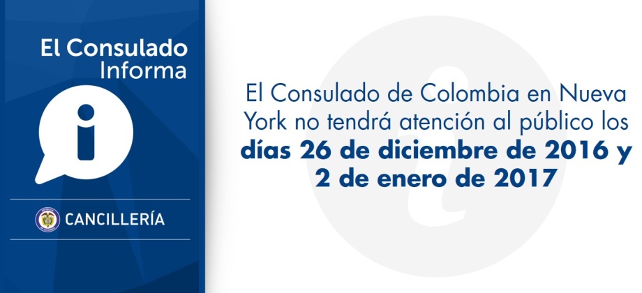 Consulado de Colombia en Nueva York no tendrá atención al público los días 26 de diciembre de 2016 y 2 de enero de 2017