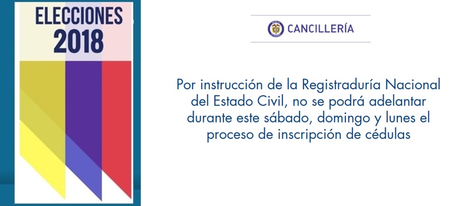 Por instrucción de la Registraduría Nacional del Estado Civil, no se podrá adelantar durante este sábado, domingo y lunes el proceso de inscripción de cédulas