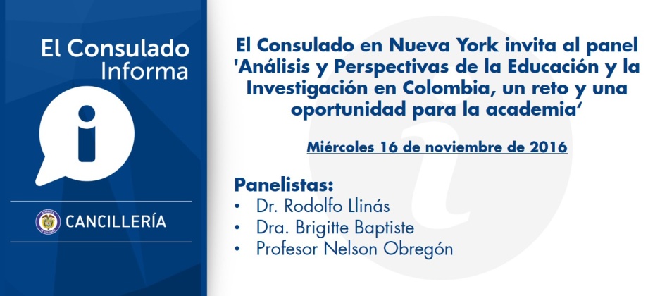 Consulado en Nueva York invita al panel 'Análisis y Perspectivas de la Educación y la Investigación en Colombia, un reto y una oportunidad para la academia'
