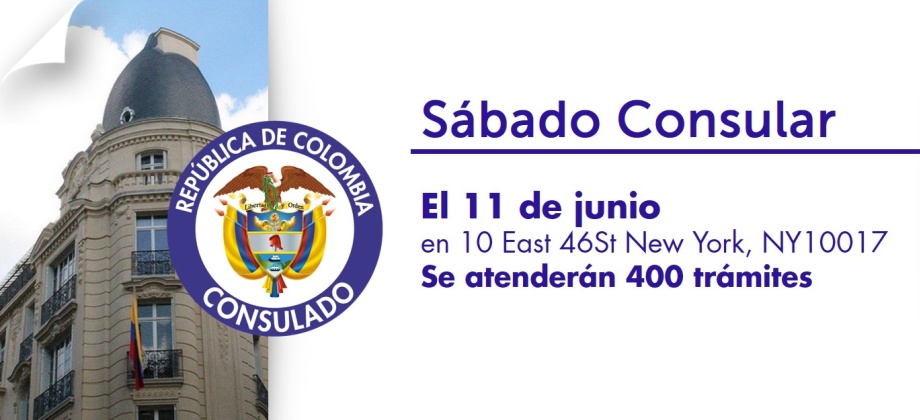 El Consulado de Colombia en Nueva York realizará una jornada de Sábado Consular el próximo 11 de junio