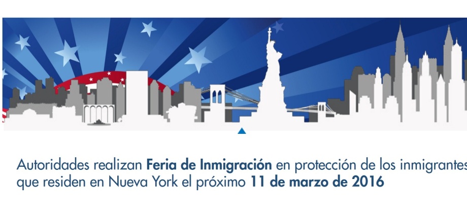 Autoridades realizan Feria de Inmigración en protección de los inmigrantes que residen en Nueva York el próximo 11 de marzo