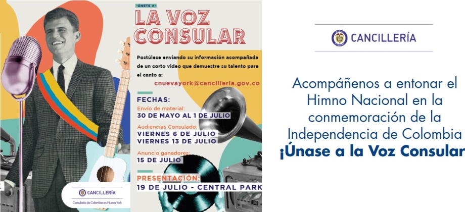 Acompáñenos a entonar el Himno Nacional en la conmemoración de la Independencia de Colombia ¡Únase a la Voz Consular!