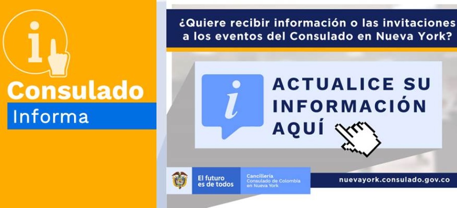 Actualice sus datos aquí para recibir información del Consulado en Nueva York