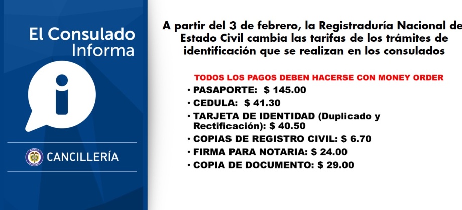 A partir del 3 de febrero, Registraduría Nacional del Estado Civil cambia las tarifas de los trámites de identificación que se realizan en los Consulados