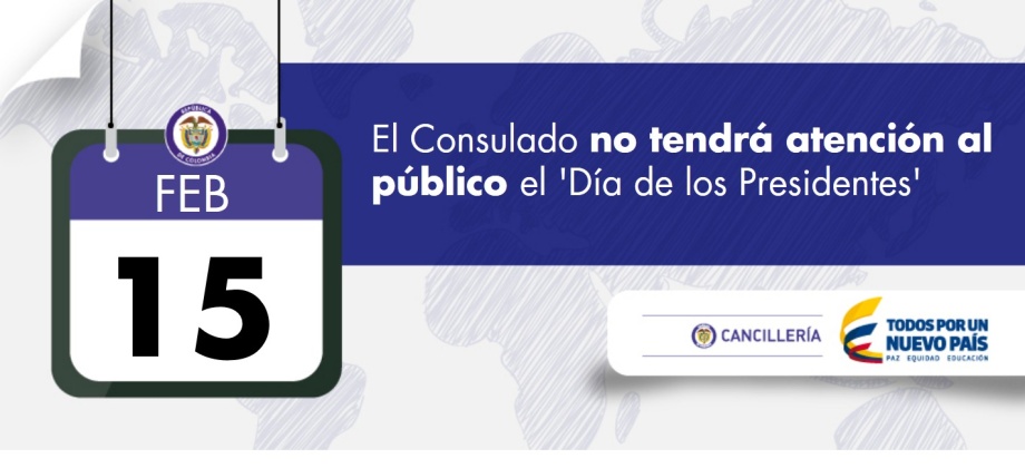 El Consulado de Colombia en Nueva York no tendrá atención al público el 15 de febrero de 2016, día de los presidentes