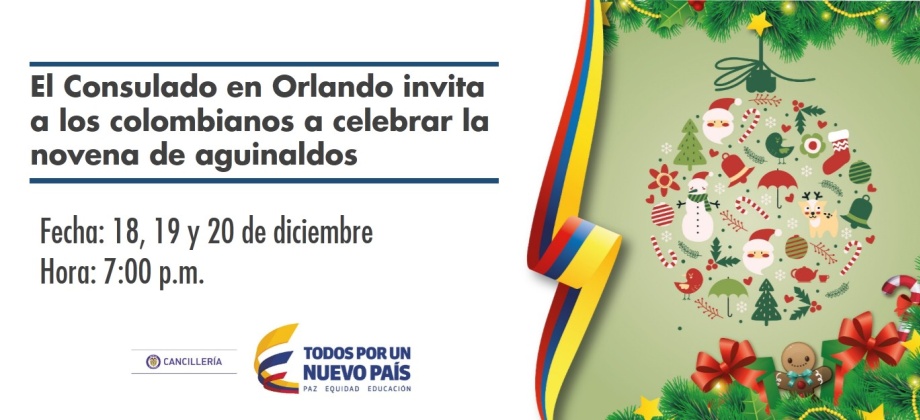 El Consulado de Colombia en Orlando invita a celebrar la novena de aguinaldos los días 18, 19 y 20 de diciembre