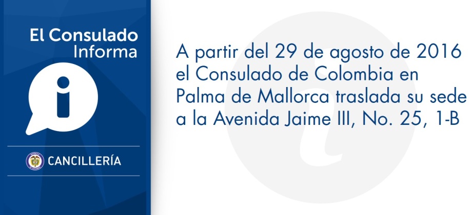El Consulado de Colombia en Palma de Mallorca cambia de sede a partir del 29 de agosto de 2016