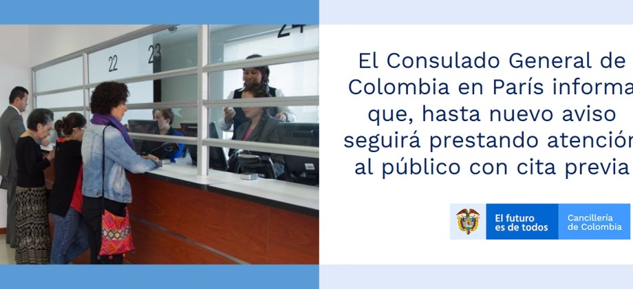 Continuamos prestando el servicio consular con cita previa. Agéndese