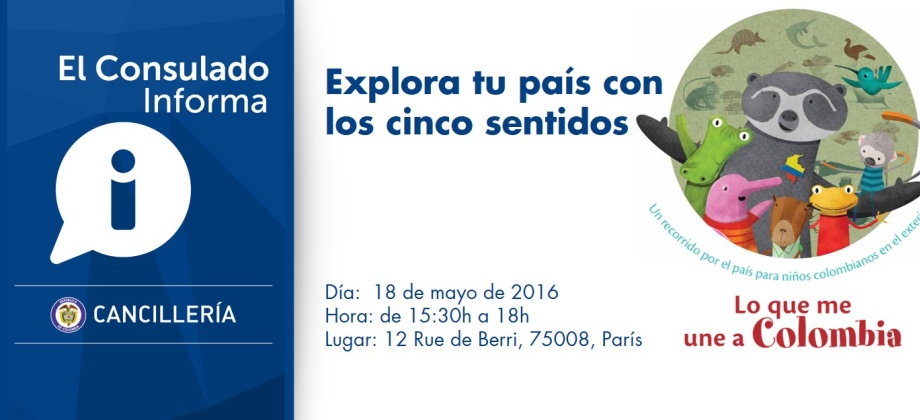 El Consulado en País invita a la actividad 'Lo que me une a Colombia', un recorrido por el país para nuestros niños y niñas residentes en el exterior