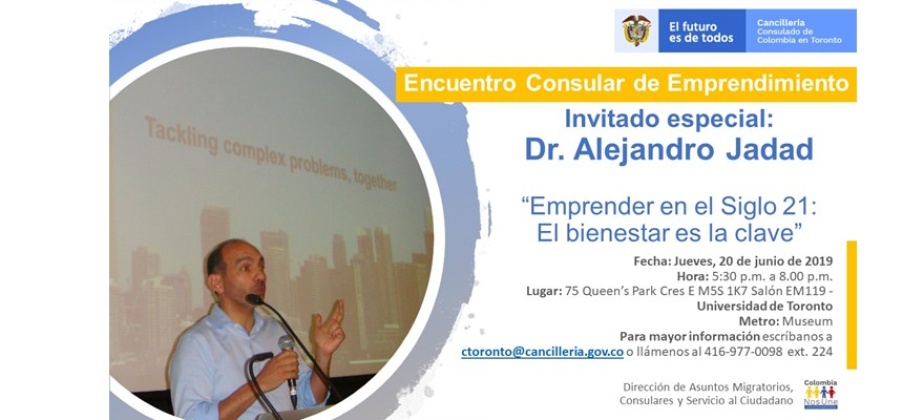 Participe del Encuentro Consular de Emprendimiento organizado por el Consulado de Colombia en Toronto para el 20 de junio