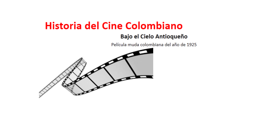 Ciclo de cine, bajo el cielo antioqueño