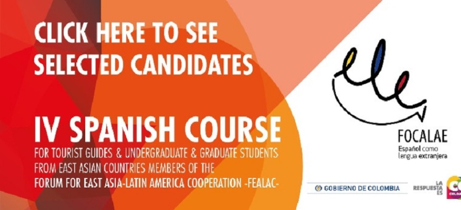 Conozca el listado de candidatos preseleccionados para el IV Curso de Español para Guías Turísticos, Licenciados y estudiantes graduados de los países de Asia del Este miembros FOCALAE 