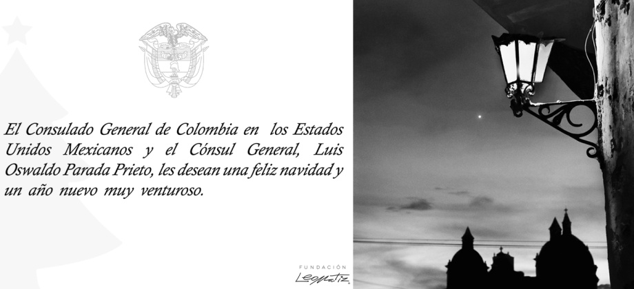 El Consulado de Colombia en Ciudad de México les desea una feliz Navidad y un feliz 2020