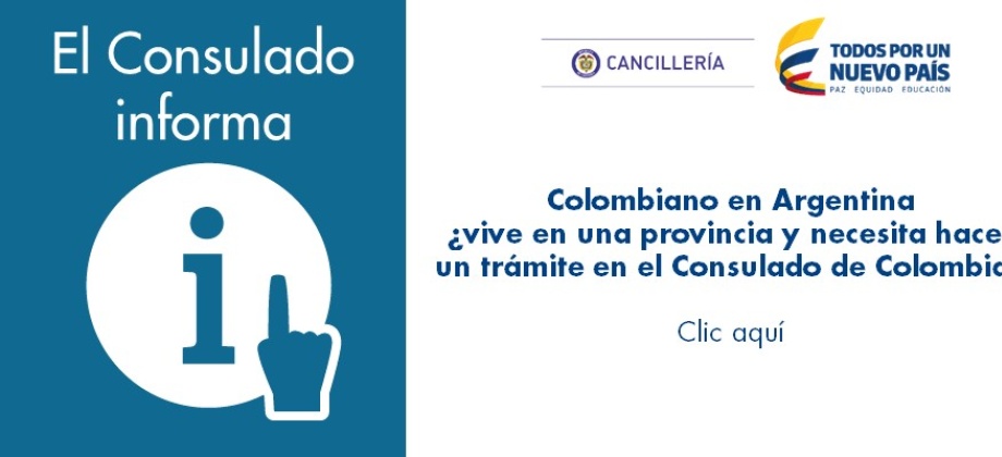 Colombiano en Argentina  ¿vive en una provincia y necesita hacer un trámite en el Consulado de Colombia?