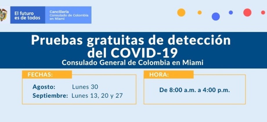 Pruebas gratuitas de detección del Covid-19 los lunes 13, 20 y 27 de septiembre en el Consulado de Colombia 